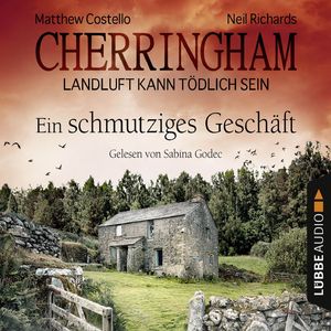 Cherringham - Landluft kann tödlich sein, Folge 21: Ein schmutziges Geschäft, Kapitel 21