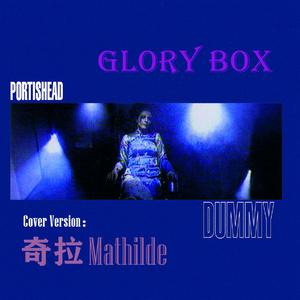 Glory Box