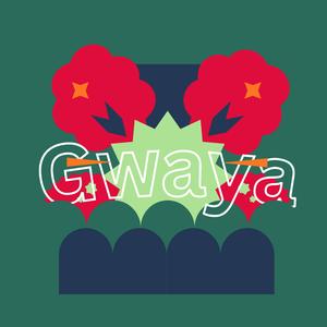 Gwaya (To Fear)