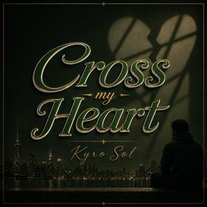 Cross my heart