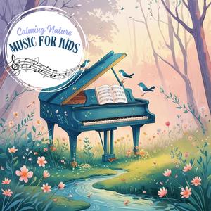 Calming Natura Music For Kids