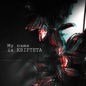 My Name Is Kripteta