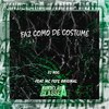 DJ Nog - Faz Como de Costume