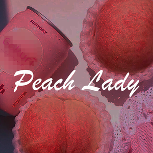 peach lady（prod by 97 Virus）