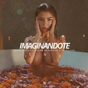 Imaginandote (feat. Bruno Coronado, Yesseleen)