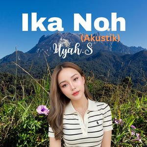 Ika Noh (Versi Akustik)