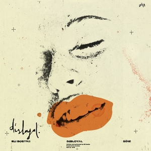 DISLOYAL (PROD. SORIANO)