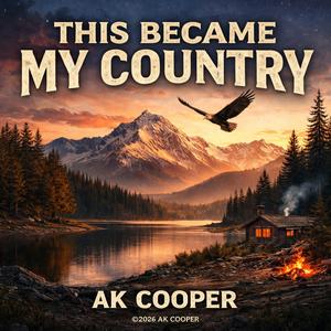 This Became My Country