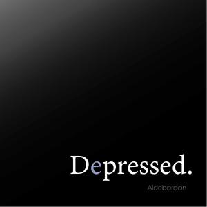 Depressed