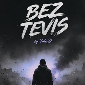 Bez Tevis (Remastered)