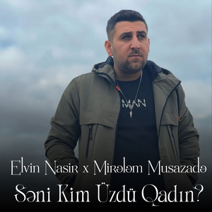 Səni Kim Üzdü Qadın?