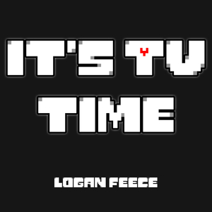 It's TV Time (Epic Boss Version)