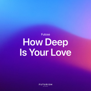 How Deep Is Your Love