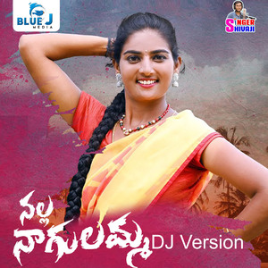 Nalla Nagulamma (Dj Version)