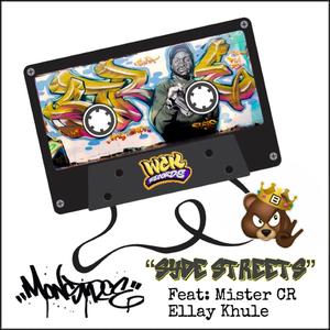 Syde Streets (feat. Mister CR & Ellay Khule)