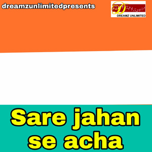 Sare Jahan Se Acha