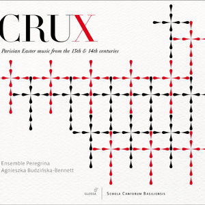 Cruci Domini / Crux, forma / Portare [Paris, 13th Century] (arr. A. Budzinska-Bennette): Cruci Domini - Crux, forma - Portare [Paris, 13th Century] (arr. A. Budzinska-Bennette)