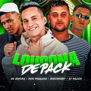 Loucona de Pack (feat. DJ Malicia)