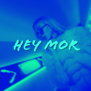 Hey Mor (Remix)