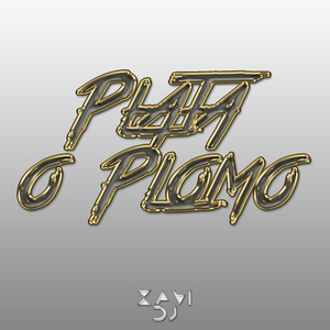 Plata O Plomo
