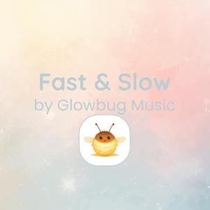 Fast & Slow
