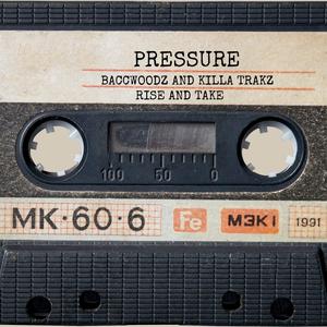 Pressure (feat. Killah Trakz)