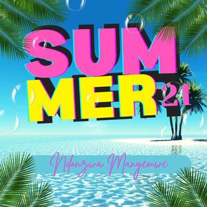 Ndonzwa Manyemwe (Summer 21)
