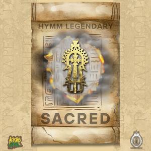 SACRED (feat. HYMM LEGENDARY)