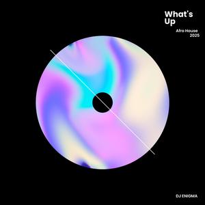 What's Up (Afro House)