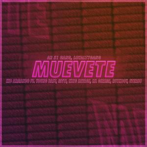 Muévete Remix (feat. Young Bast, Mtvi, King savagge, Lil Geremi, Eterno & Ruth boy