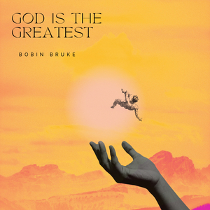 God Is the Greatest