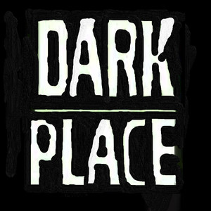 Dark Place