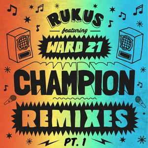 Champion (Kush Arora Remix)