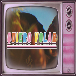 Quiero Volar