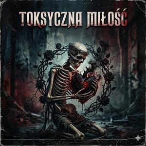 Toksyczna miłość