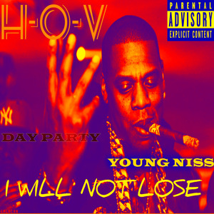 Hov (I Will Not Lose)
