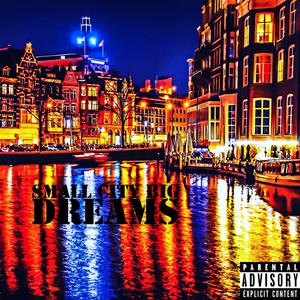 Small City Big Dreams