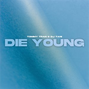 Die Young