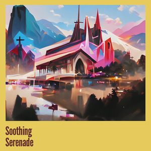 Soothing Serenade