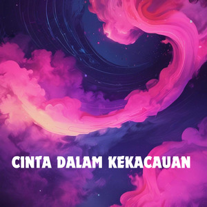 Cinta dalam Kekacauan