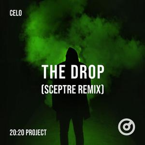 The Drop (Sceptre Remix)