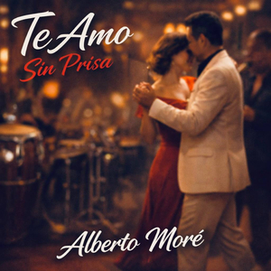 Te Amo Sin Prisa