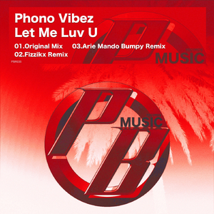 Let Me Luv U (Fizzikx Remix)