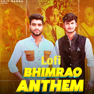 Bhimrao Anthem (Lofi)