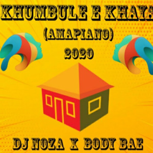 Khumbule E Khaya