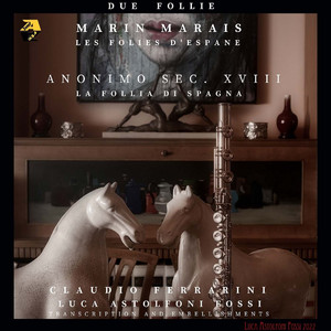 La Follia di Spagna: Variazione No. 23 (Transcr. and embellishments by Luca Astolfoni Fossi)