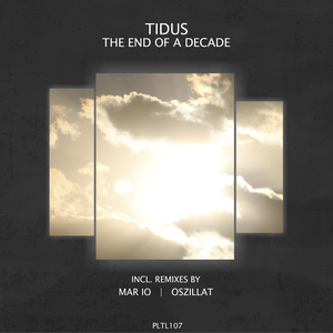 The End of a Decade (Original Mix)