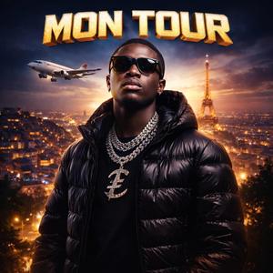 MON TOUR