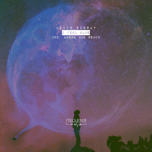 I Feel Blue (Amono Dio Remix)