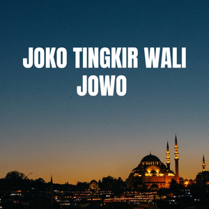 Joko Tingkir Wali Jowo Sholawat